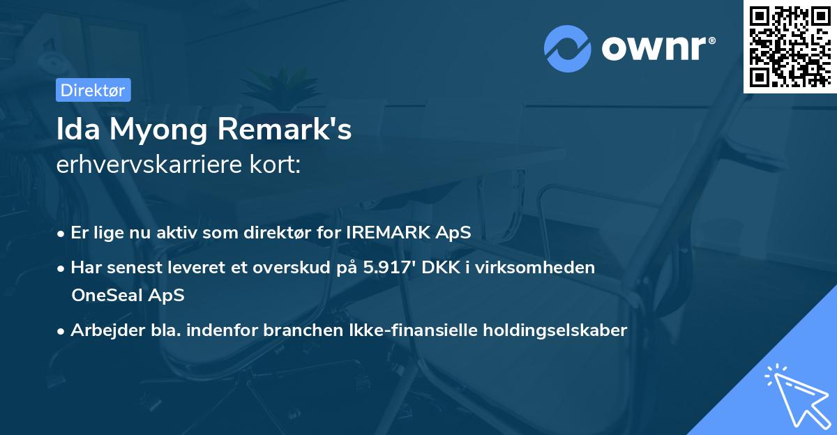 Ida Myong Remark's erhvervskarriere kort