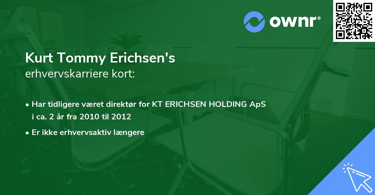 Kurt Tommy Erichsen's erhvervskarriere kort
