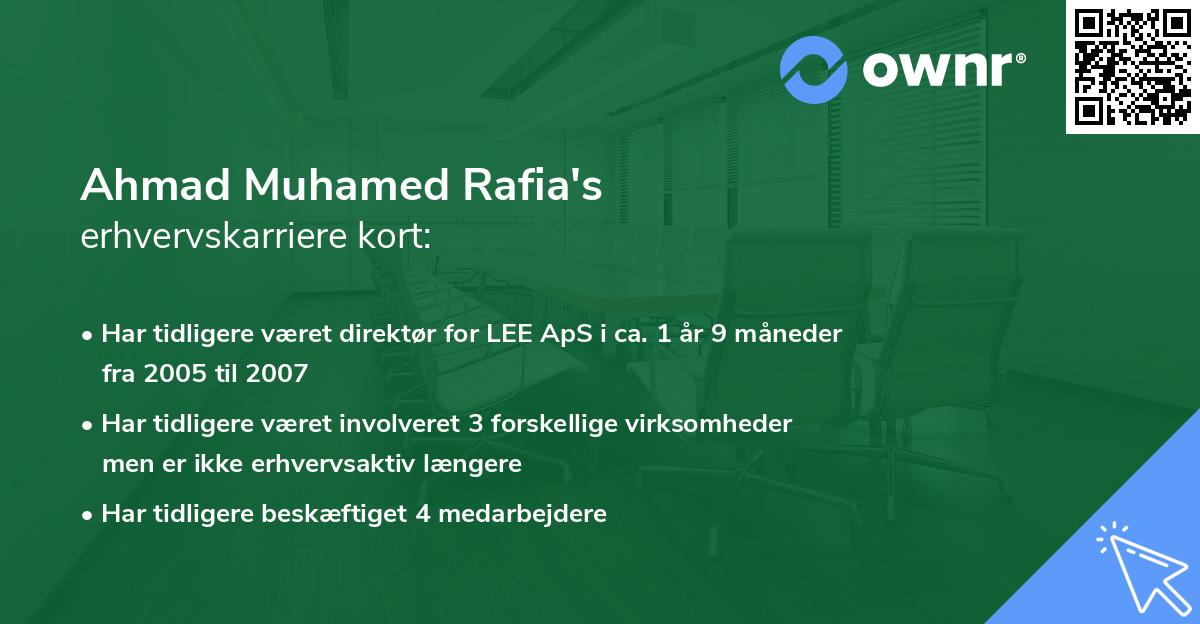 Ahmad Muhamed Rafia's erhvervskarriere kort