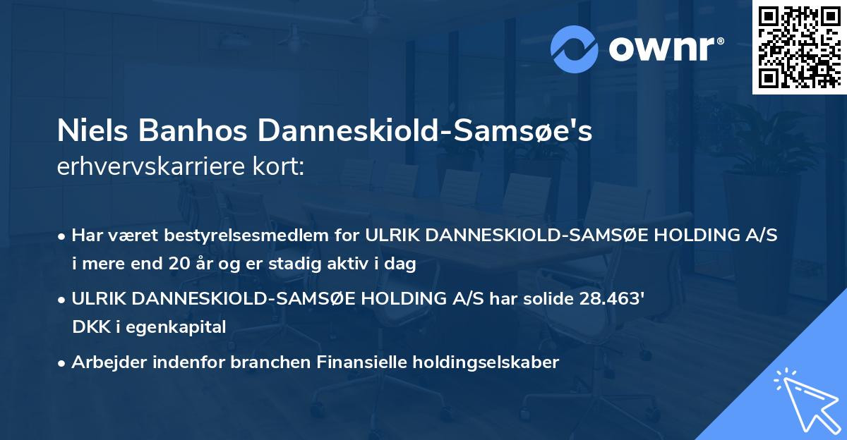 Niels Banhos Danneskiold-Samsøe's erhvervskarriere kort