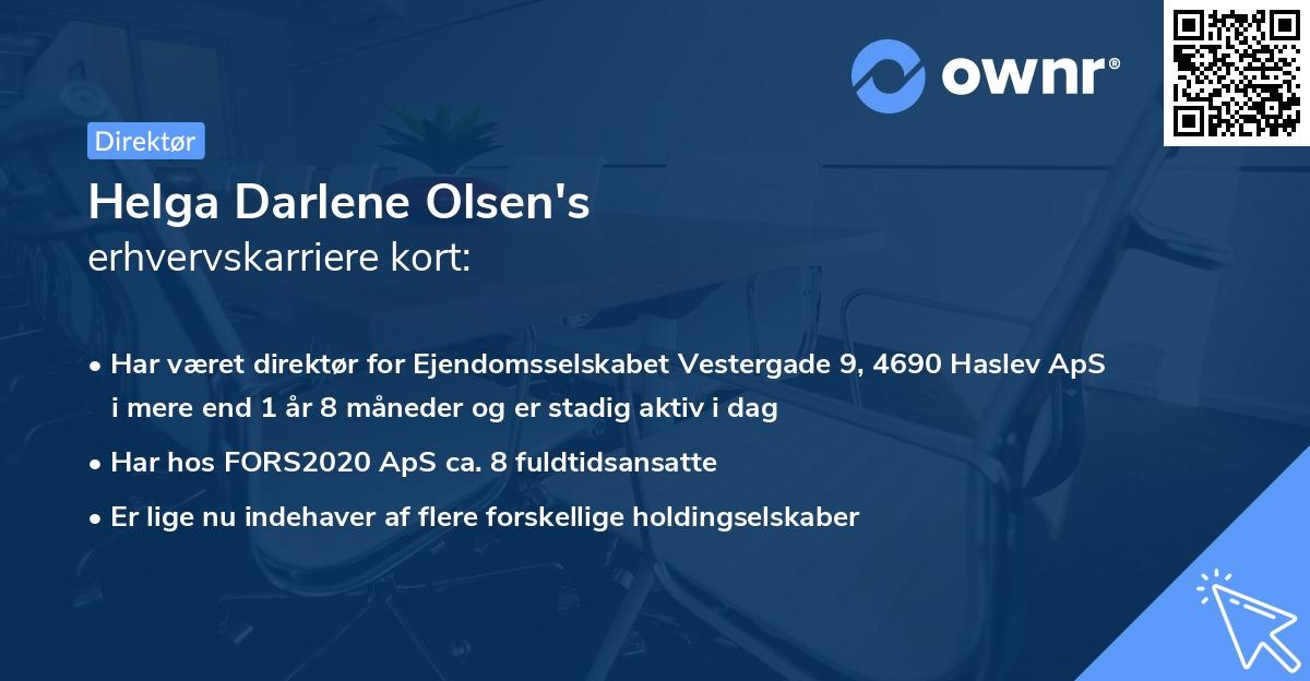 Helga Darlene Olsen's erhvervskarriere kort