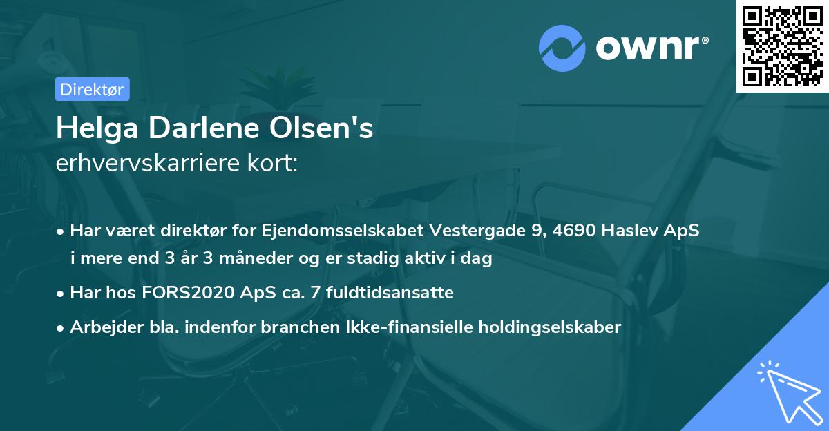 Helga Darlene Olsen's erhvervskarriere kort