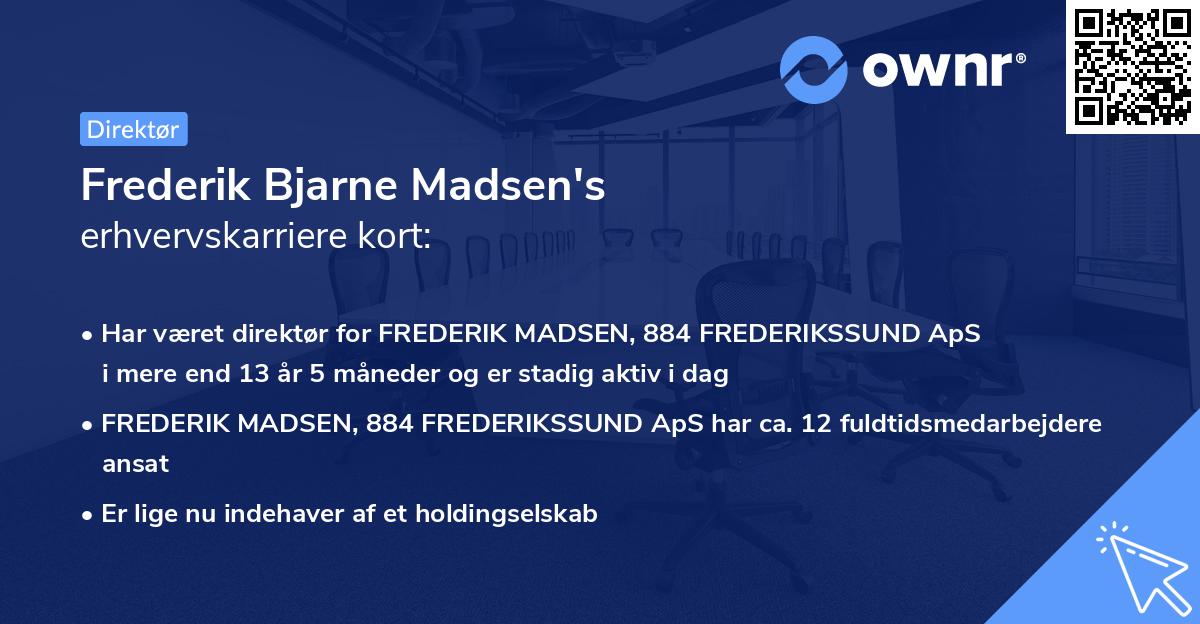 Frederik Bjarne Madsen's erhvervskarriere kort