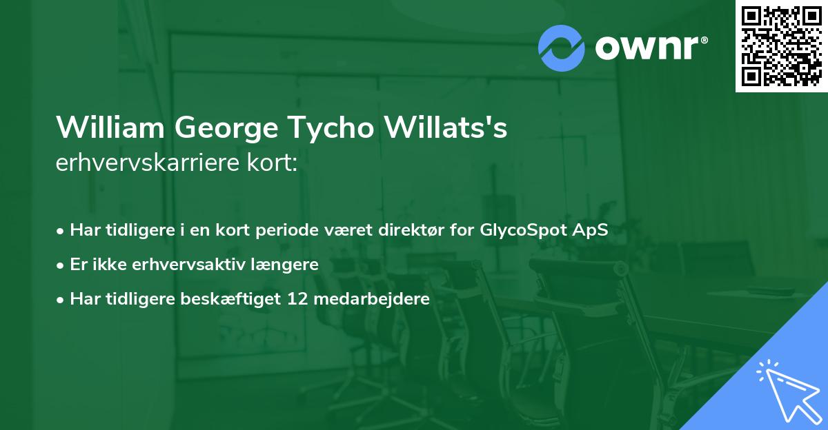 William George Tycho Willats's erhvervskarriere kort