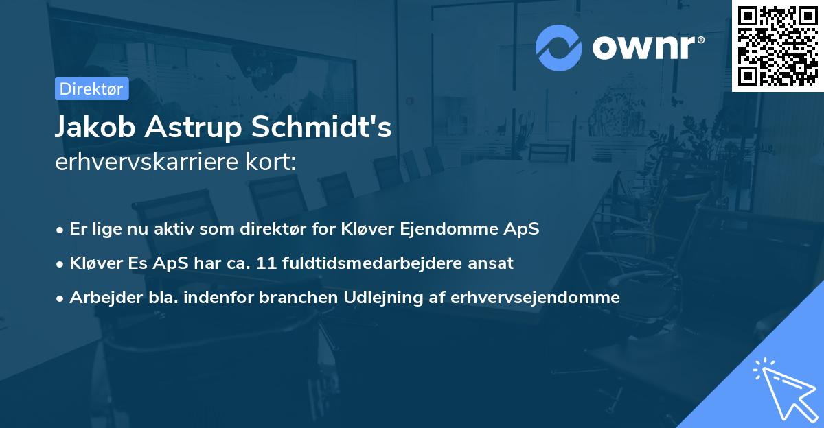 Jakob Astrup Schmidt's erhvervskarriere kort