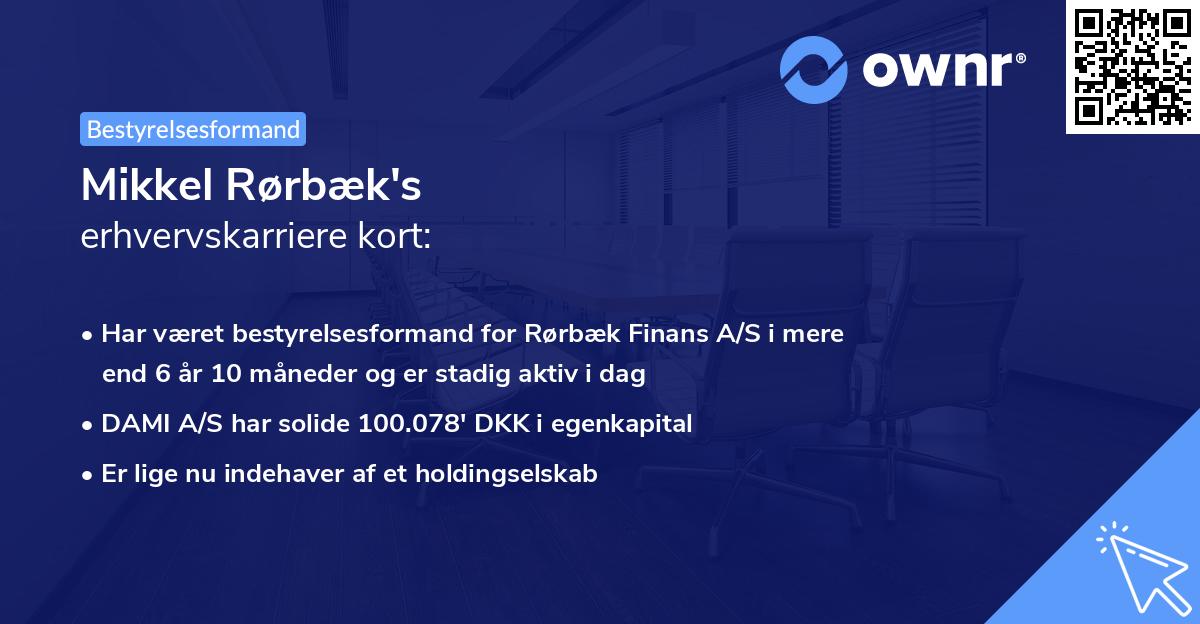 Mikkel Rørbæk's erhvervskarriere kort