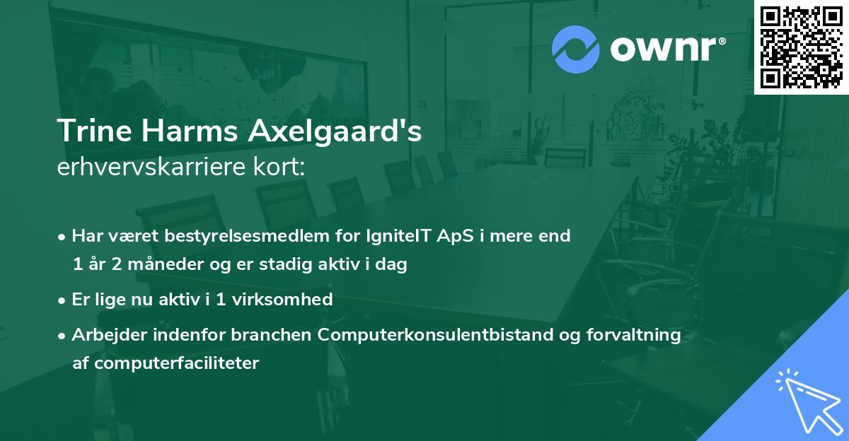 Trine Harms Axelgaard's erhvervskarriere kort