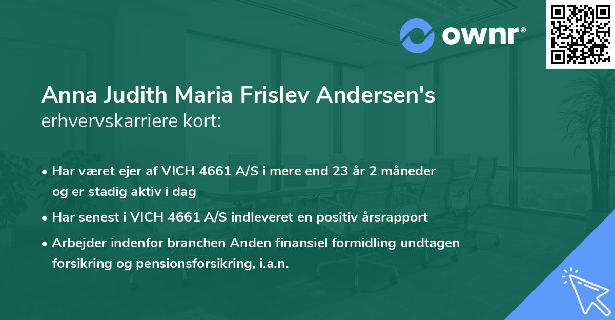 Anna Judith Maria Frislev Andersen's erhvervskarriere kort