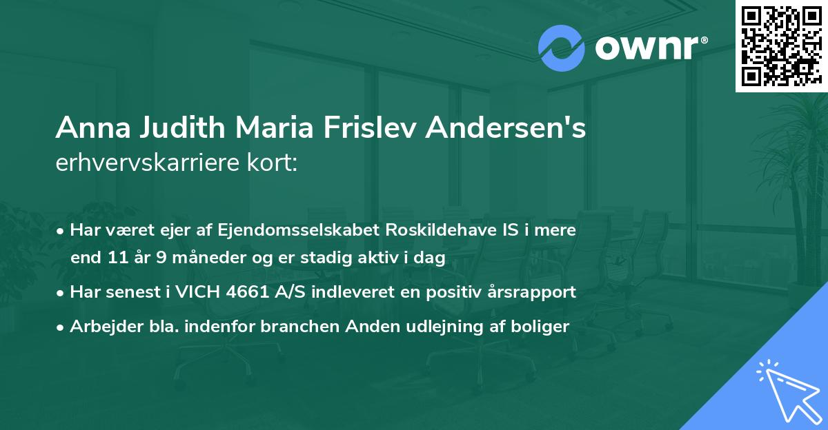 Anna Judith Maria Frislev Andersen's erhvervskarriere kort