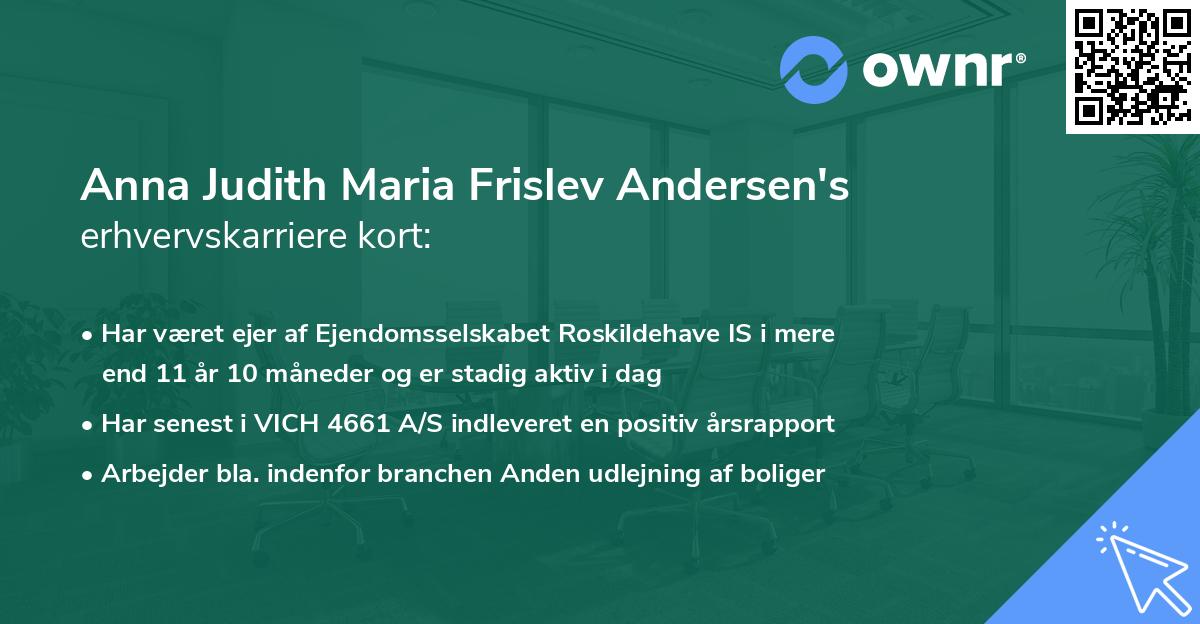 Anna Judith Maria Frislev Andersen's erhvervskarriere kort