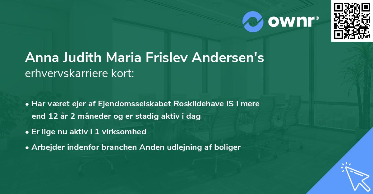 Anna Judith Maria Frislev Andersen's erhvervskarriere kort