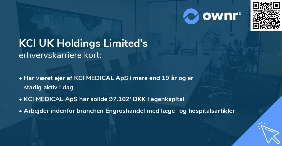 KCI UK Holdings Limited's erhvervskarriere kort