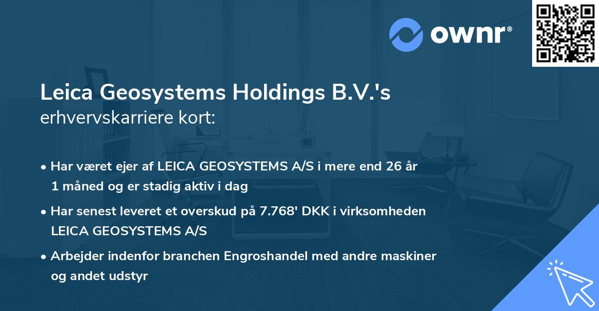 Leica Geosystems Holdings B.V.'s erhvervskarriere kort