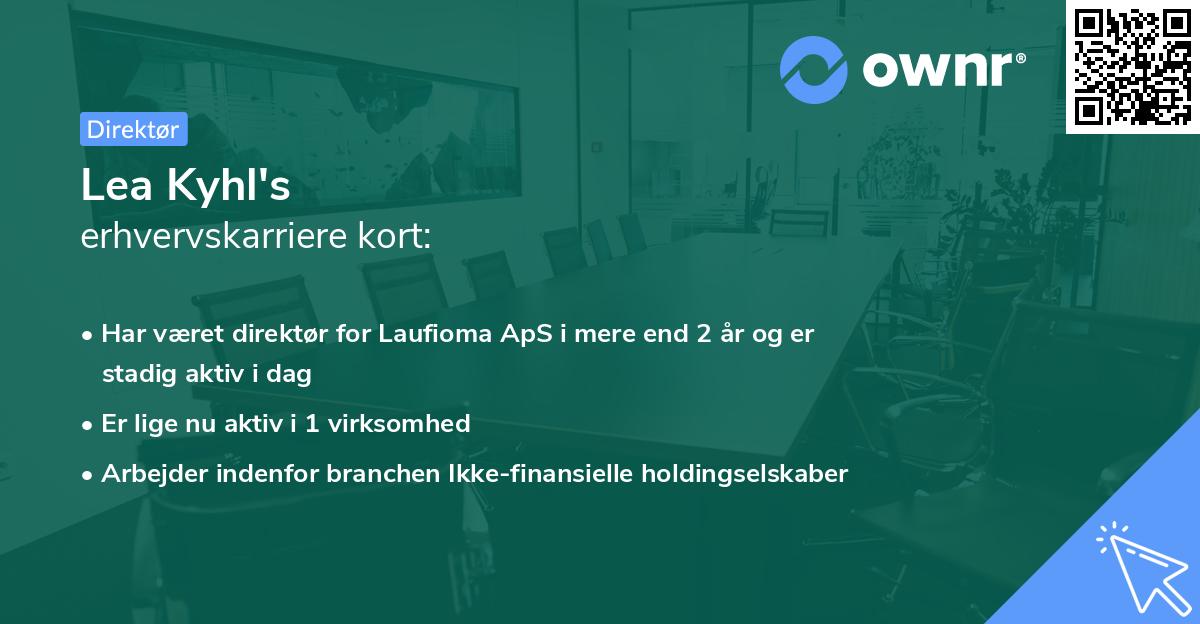 Lea Kyhl's erhvervskarriere kort