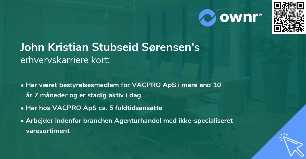 John Kristian Stubseid Sørensen's erhvervskarriere kort