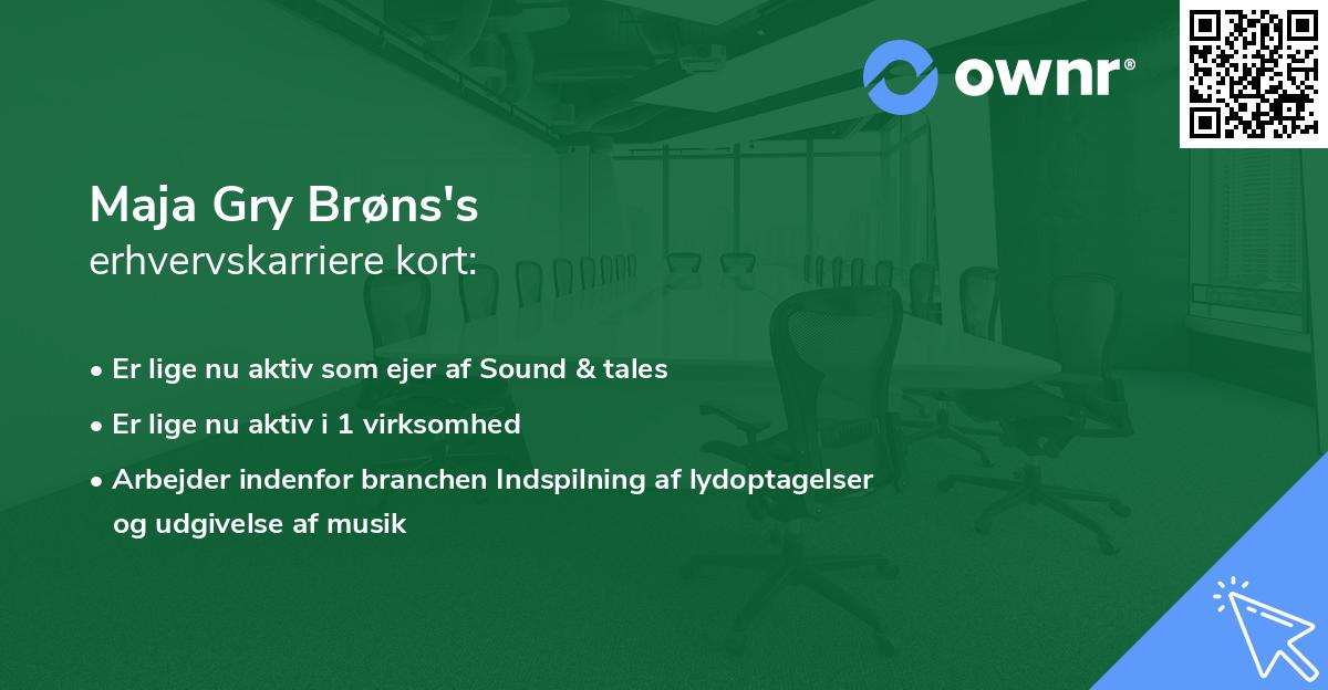 Maja Gry Brøns's erhvervskarriere kort