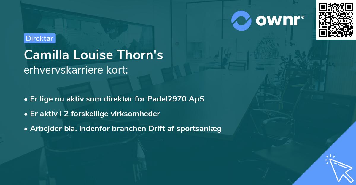 Camilla Louise Thorn's erhvervskarriere kort