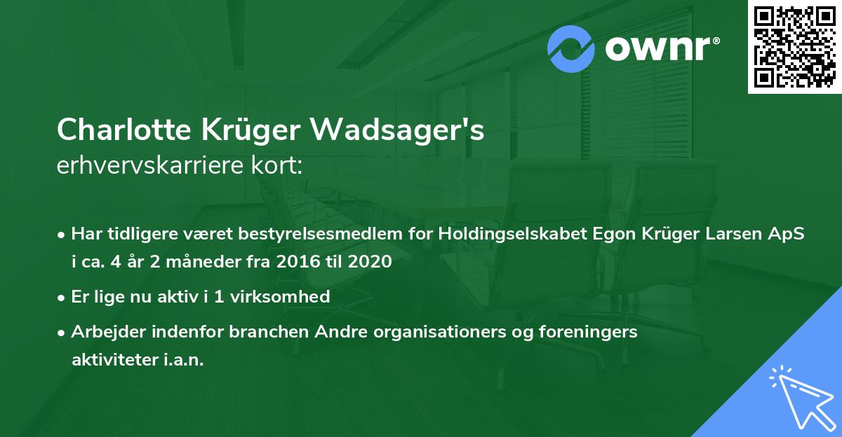 Charlotte Krüger Wadsager's erhvervskarriere kort