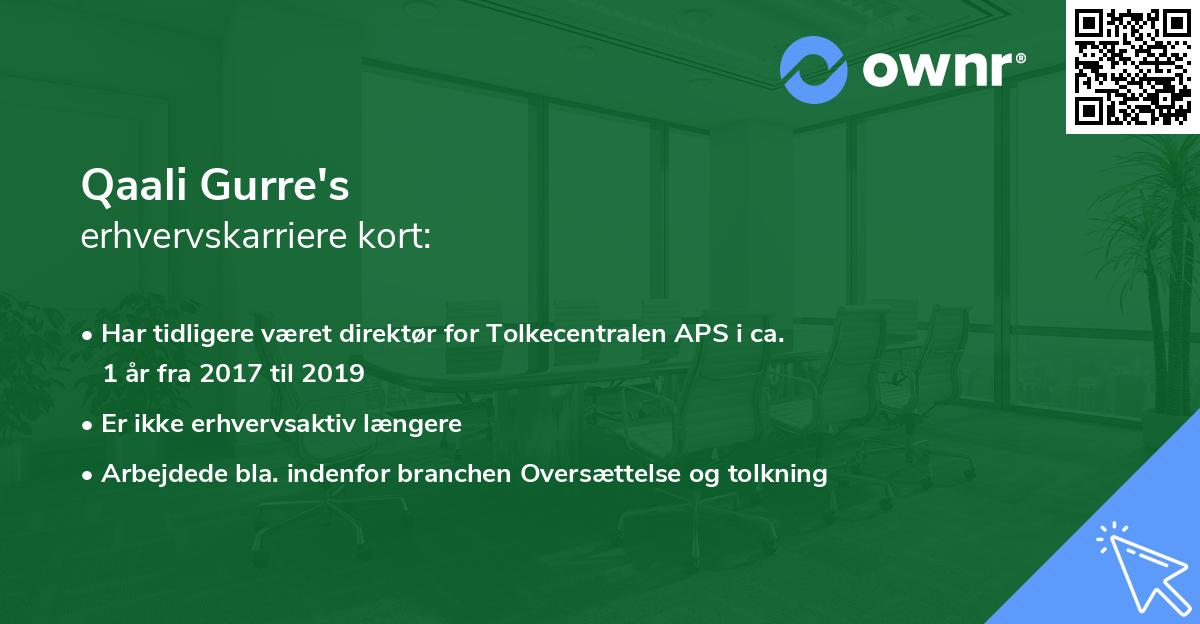 Qaali Gurre's erhvervskarriere kort