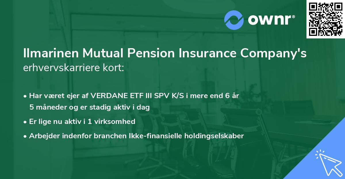 Ilmarinen Mutual Pension Insurance Company's erhvervskarriere kort
