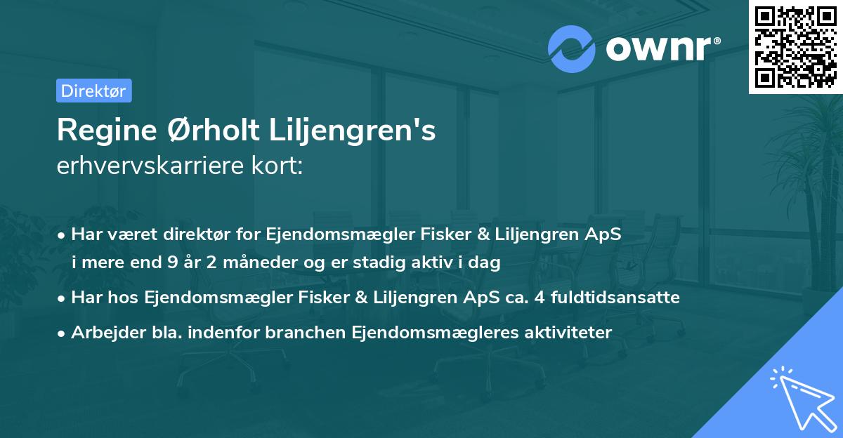 Regine Ørholt Liljengren's erhvervskarriere kort