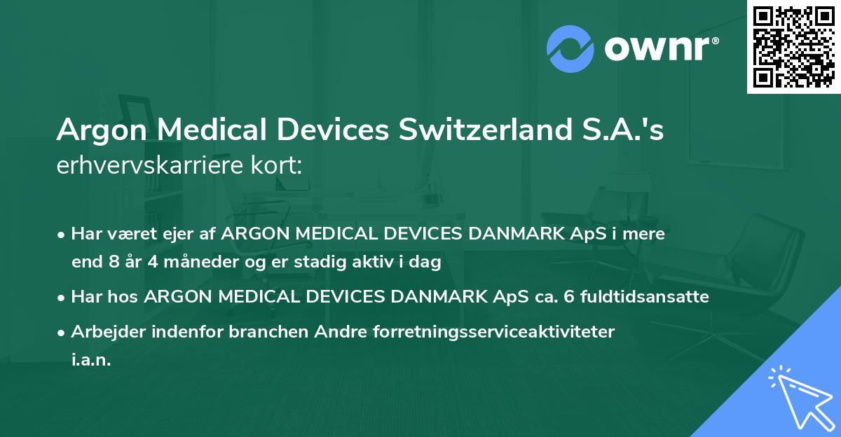 Argon Medical Devices Switzerland S.A.'s erhvervskarriere kort