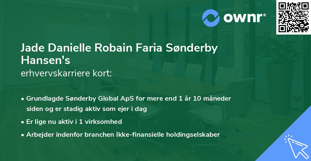 Jade Danielle Robain Faria Sønderby Hansen's erhvervskarriere kort