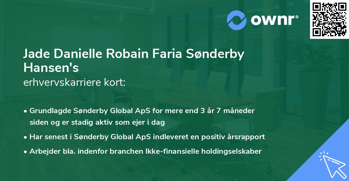 Jade Danielle Robain Faria Sønderby Hansen's erhvervskarriere kort