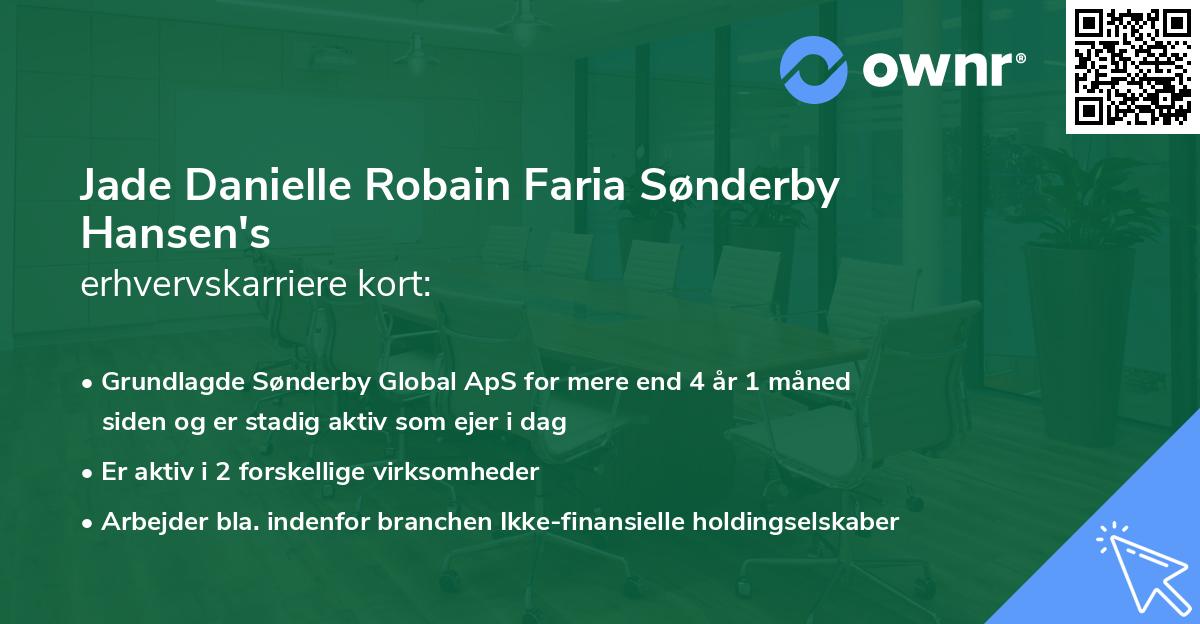 Jade Danielle Robain Faria Sønderby Hansen's erhvervskarriere kort