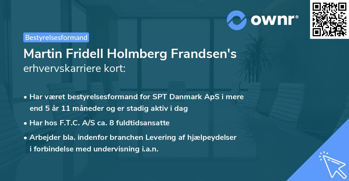 Martin Fridell Holmberg Frandsen's erhvervskarriere kort