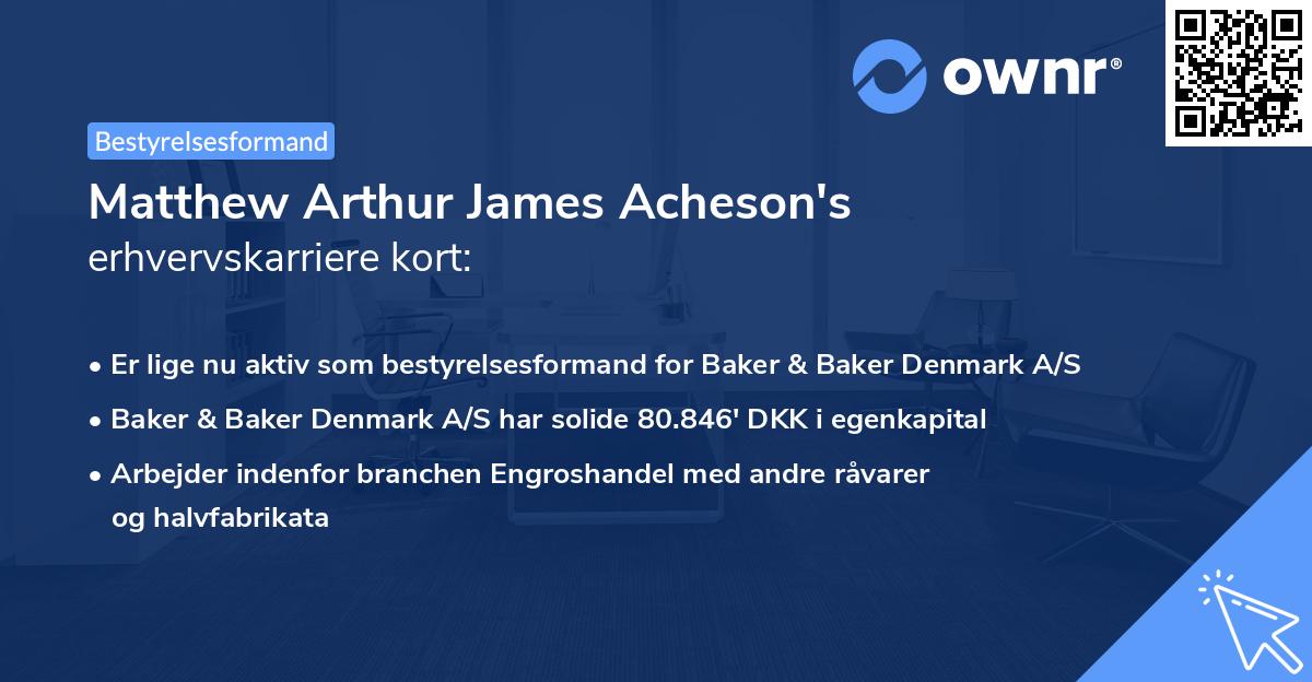 Matthew Arthur James Acheson's erhvervskarriere kort