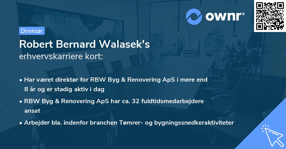 Robert Bernard Walasek's erhvervskarriere kort