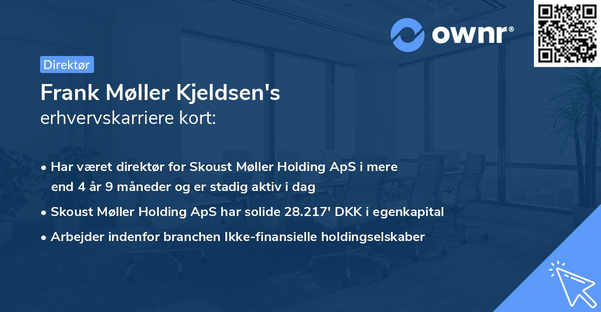 Frank Møller Kjeldsen's erhvervskarriere kort