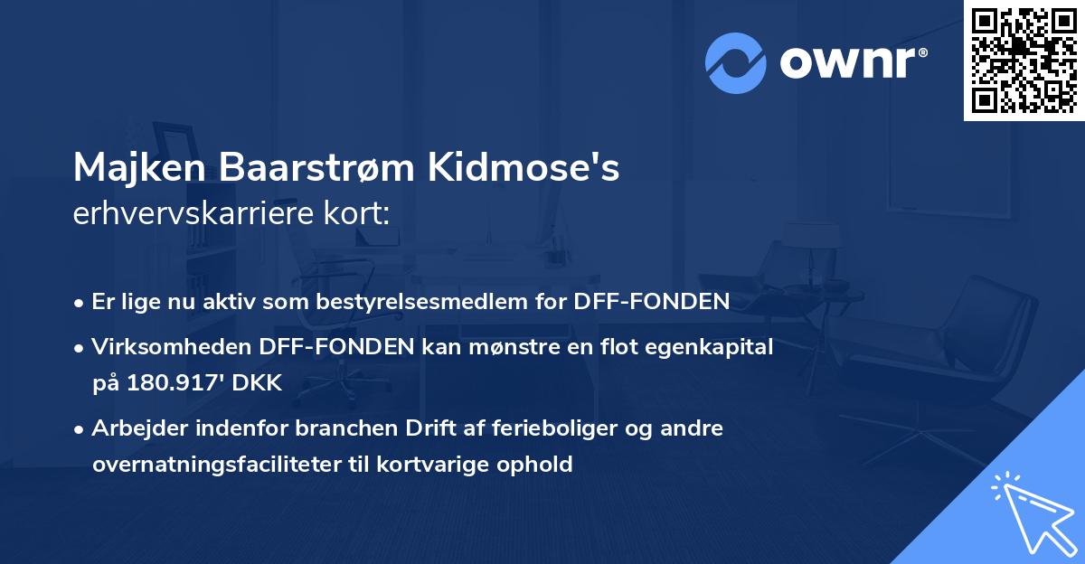 Majken Baarstrøm Kidmose's erhvervskarriere kort