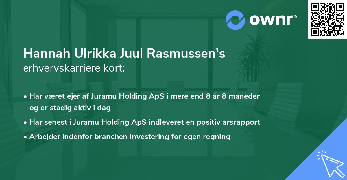 Hannah Ulrikka Juul Rasmussen's erhvervskarriere kort