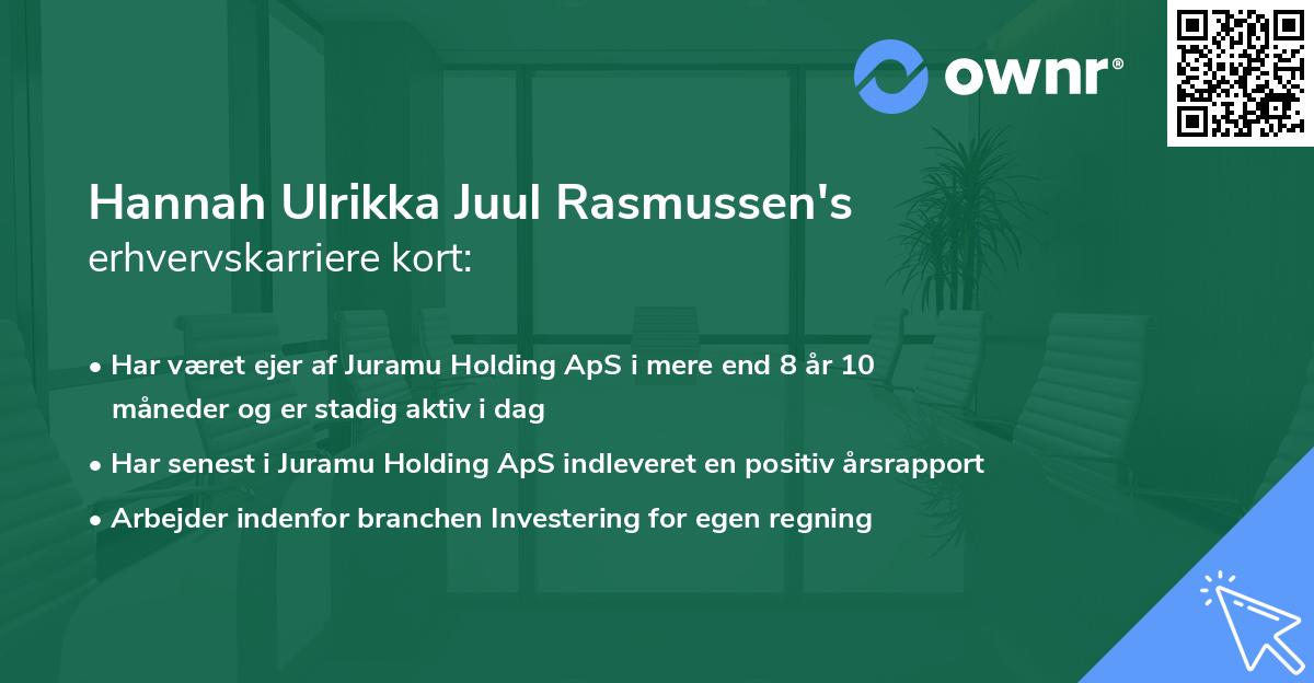Hannah Ulrikka Juul Rasmussen's erhvervskarriere kort