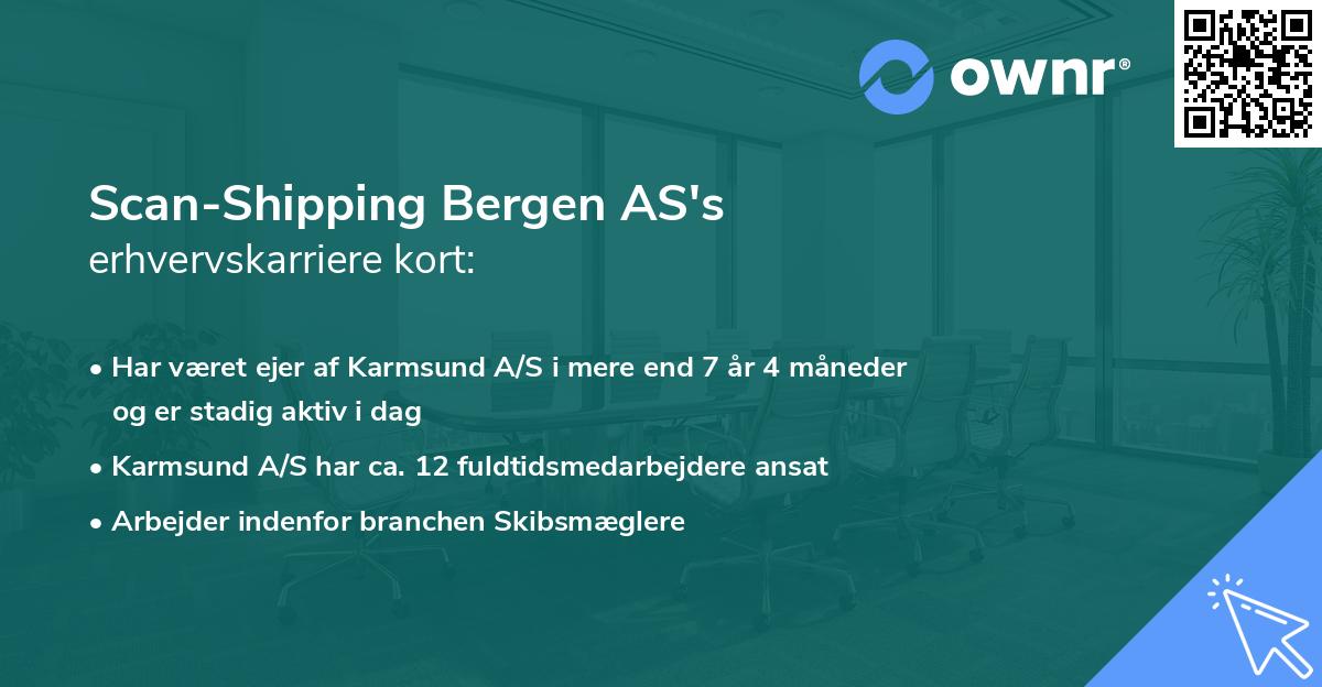 Scan-Shipping Bergen AS's erhvervskarriere kort