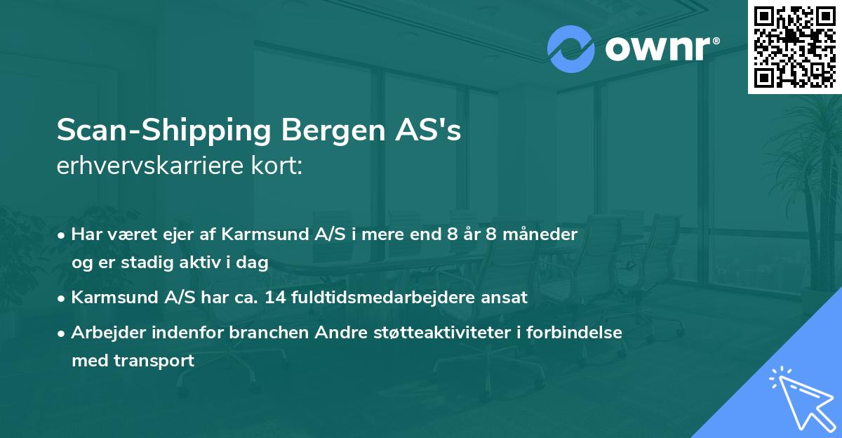 Scan-Shipping Bergen AS's erhvervskarriere kort