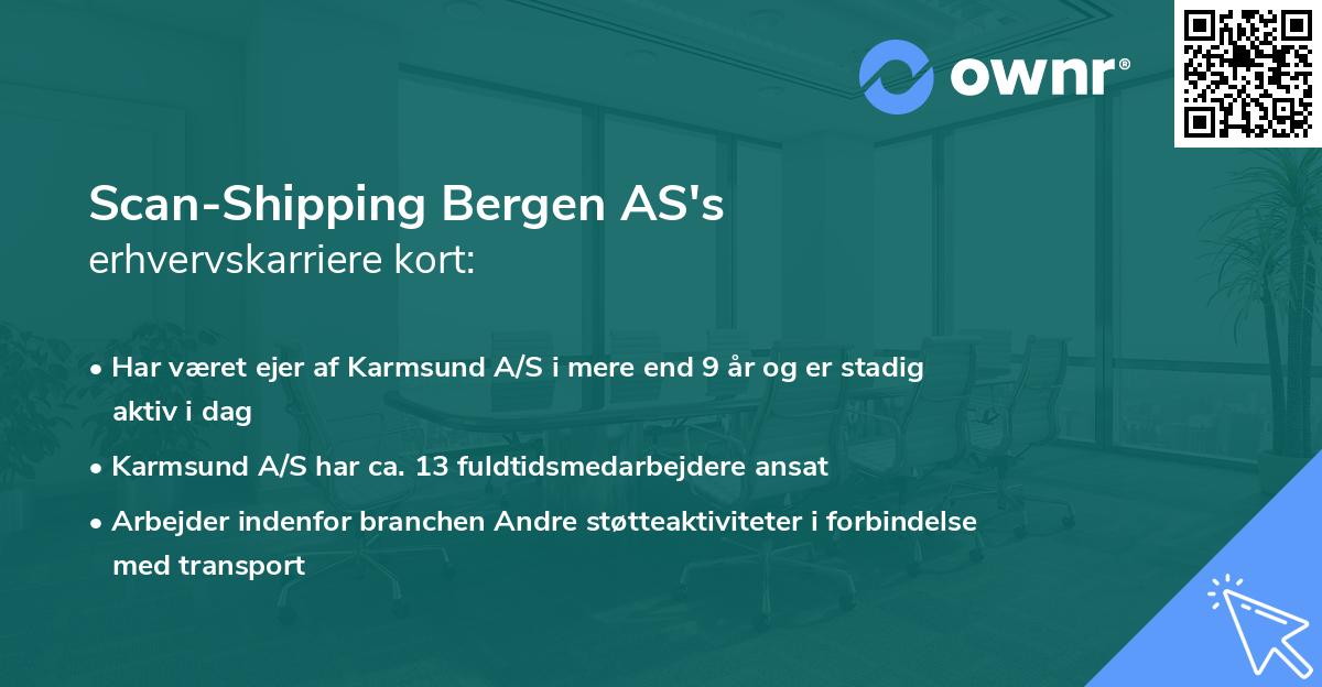 Scan-Shipping Bergen AS's erhvervskarriere kort