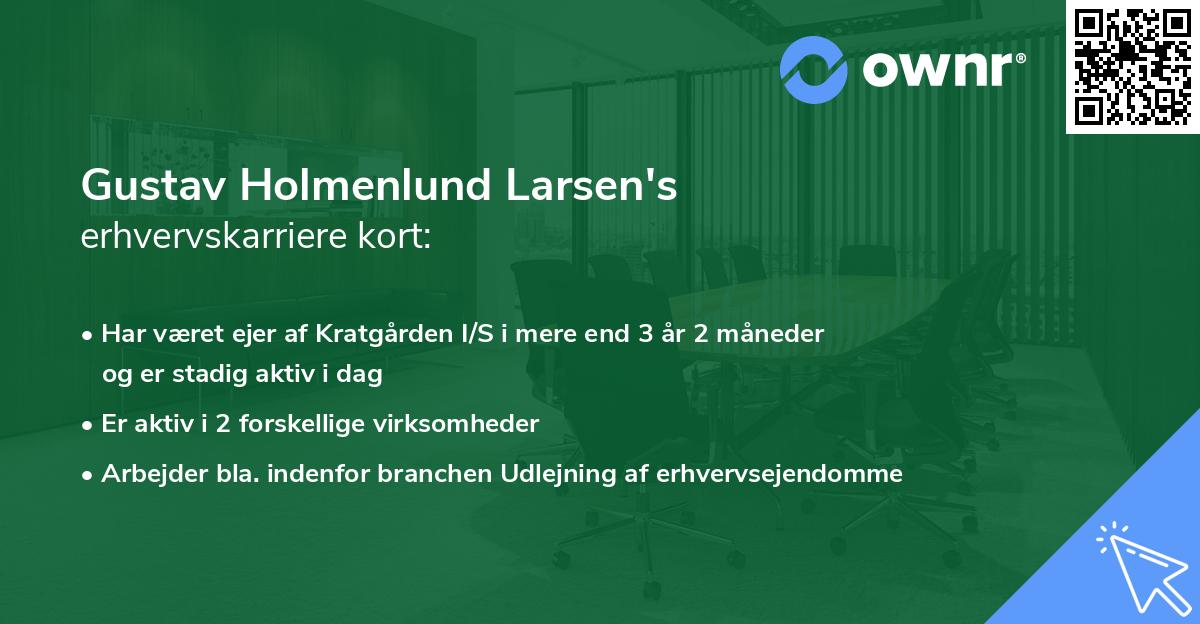 Gustav Holmenlund Larsen's erhvervskarriere kort