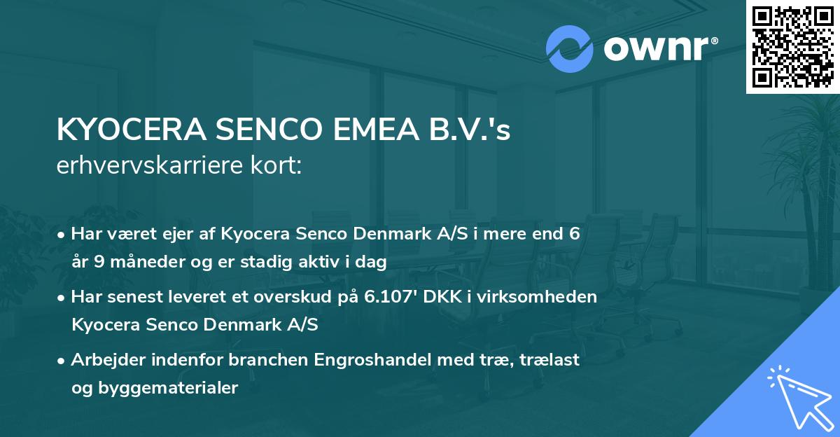 KYOCERA SENCO EMEA B.V.'s erhvervskarriere kort