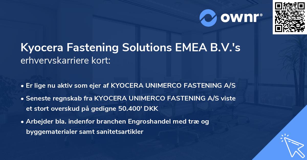 Kyocera Fastening Solutions EMEA B.V.'s erhvervskarriere kort