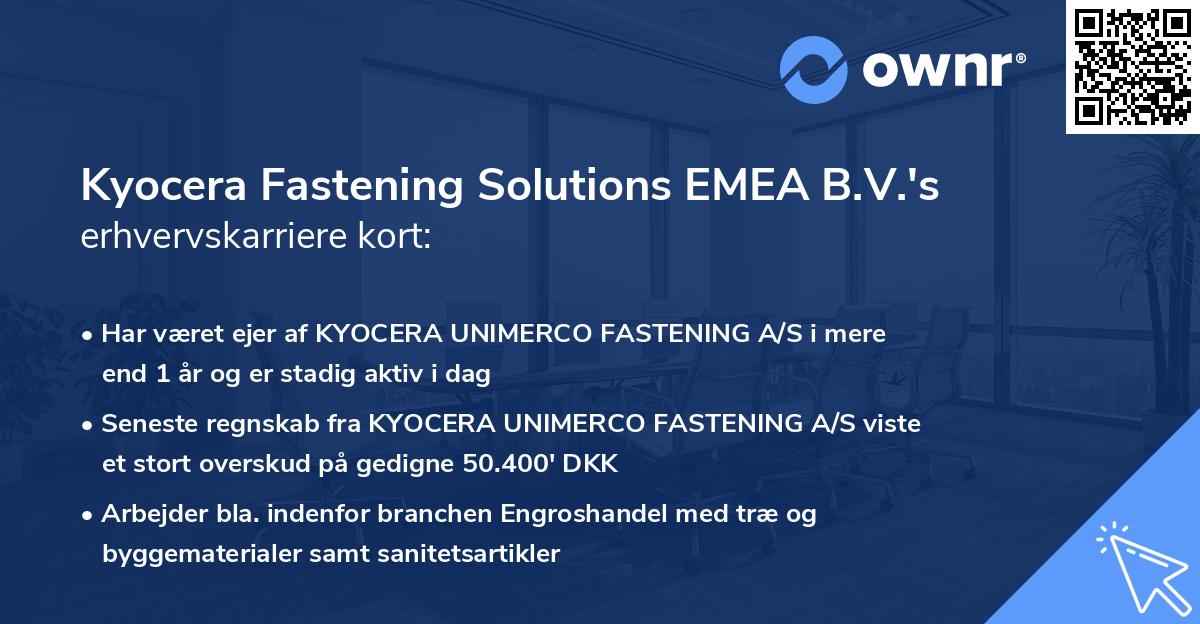 Kyocera Fastening Solutions EMEA B.V.'s erhvervskarriere kort