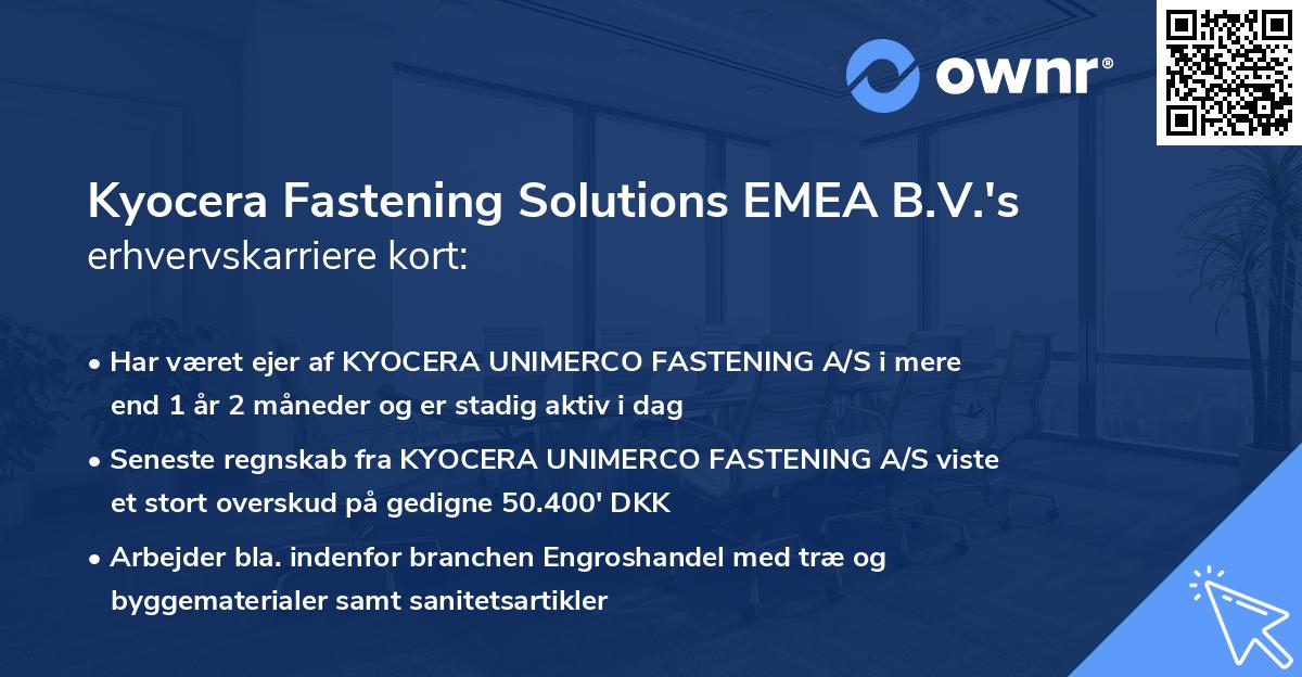 Kyocera Fastening Solutions EMEA B.V.'s erhvervskarriere kort
