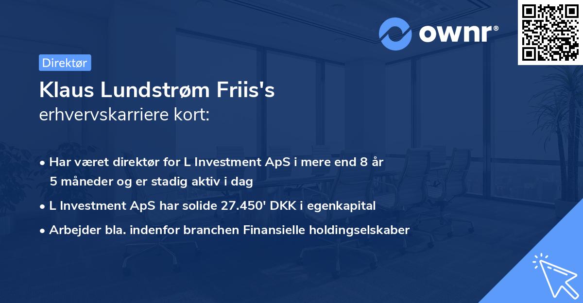 Klaus Lundstrøm Friis's erhvervskarriere kort