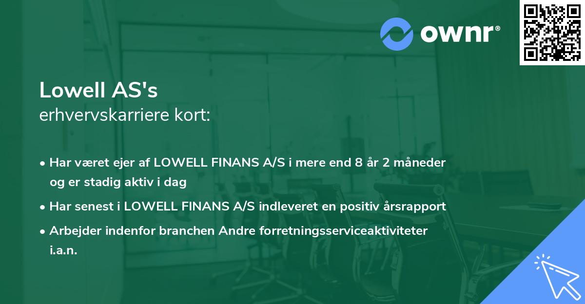 Lowell AS's erhvervskarriere kort