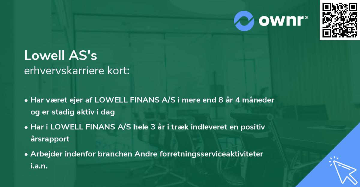 Lowell AS's erhvervskarriere kort