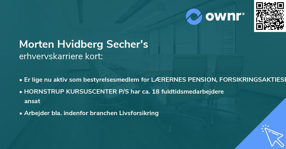 Morten Hvidberg Secher's erhvervskarriere kort