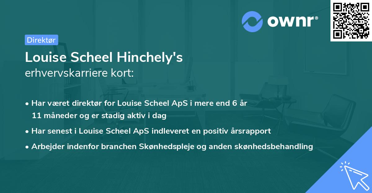 Louise Scheel Hinchely's erhvervskarriere kort