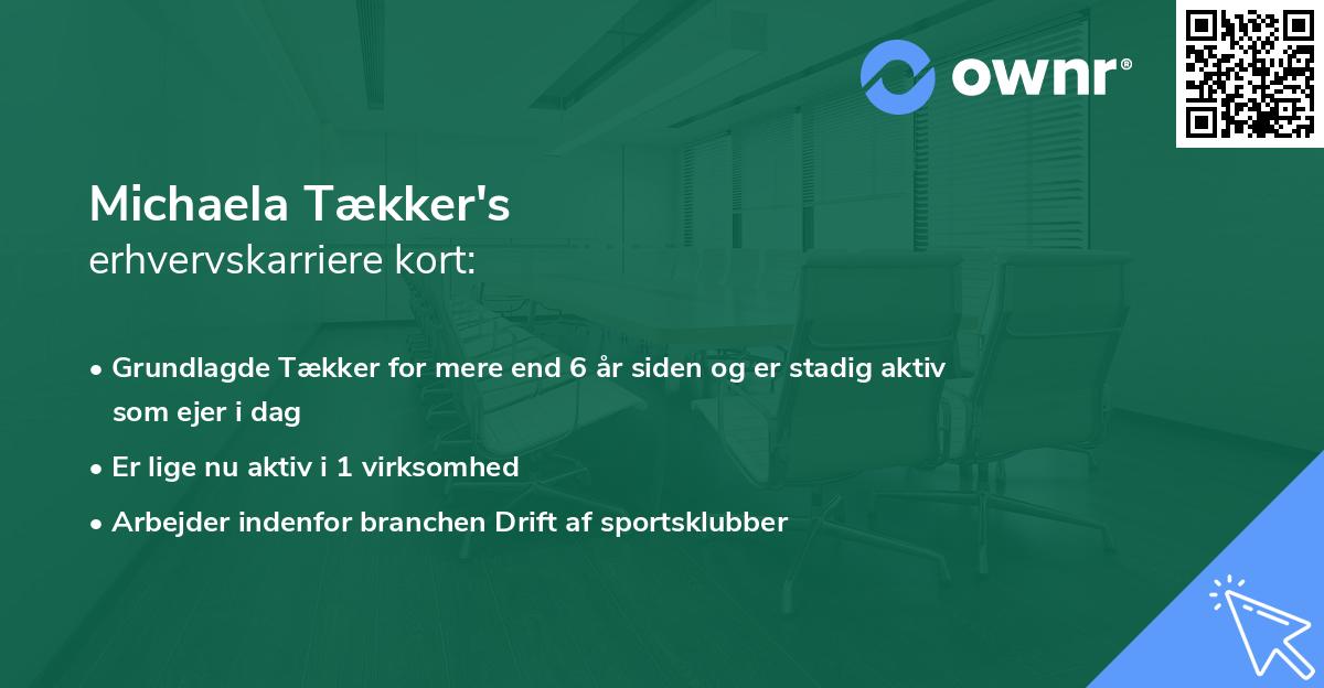 Michaela Tækker's erhvervskarriere kort